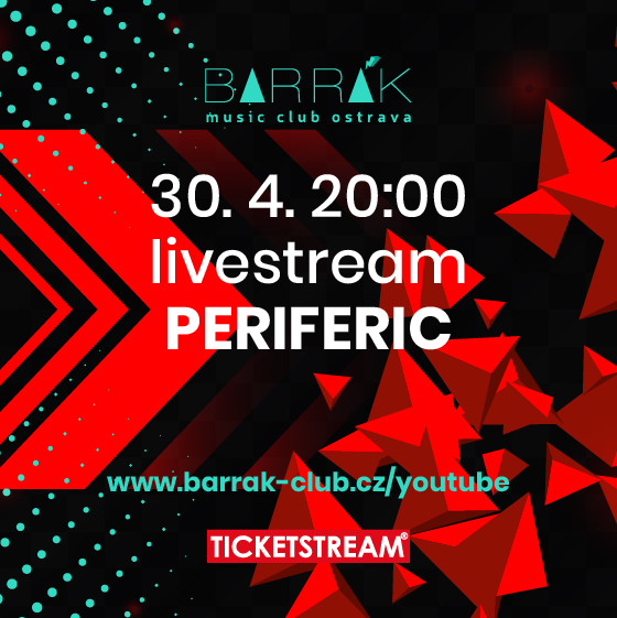 Periferic - Live stream z Barráku