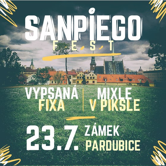 San Piego fest<br>Mixle v piksle / Xavier Baumaxa / Vypsaná Fixa