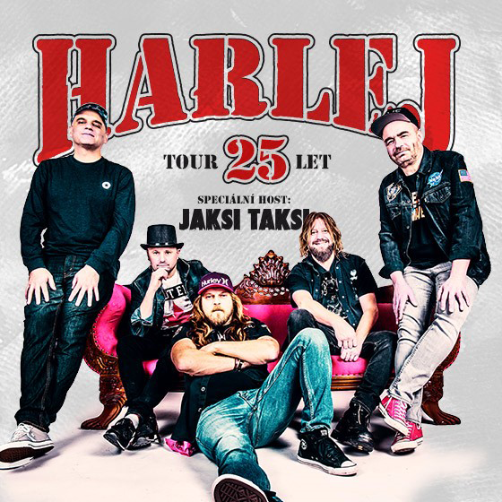 Harlej<br>25 let tour<br>Host: Jaksi Taksi