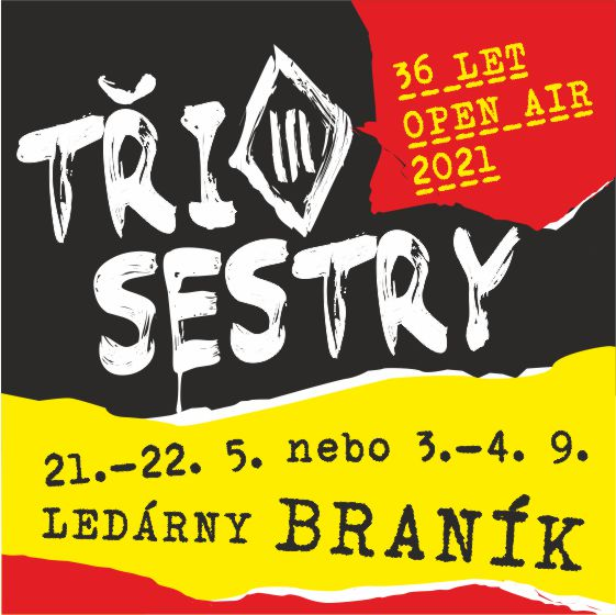 TŘI SESTRY 36 LET OPEN AIR- festival v Praze- Horkýže Slíže, Plexis, E!E, SPS a další -Ledárny Braník Praha