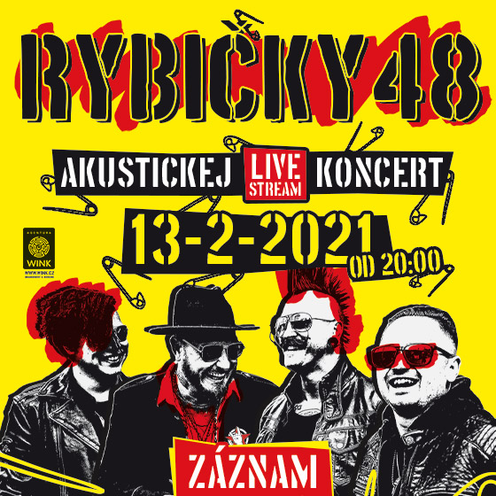 RYBIČKY 48/AKUSTICKÝ KONCERT/LIVESTREAM- ČR -Livestream ČR