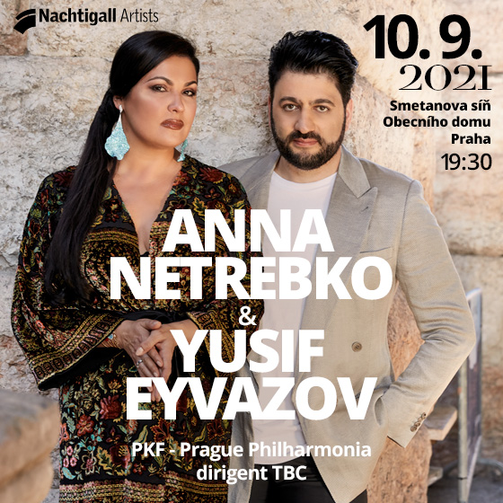 ANNA NETREBKO & YUSIF EYVAZOV - Puccini Gala/PKF - Prague Philharmonia/- Praha -Obecní Dům Praha