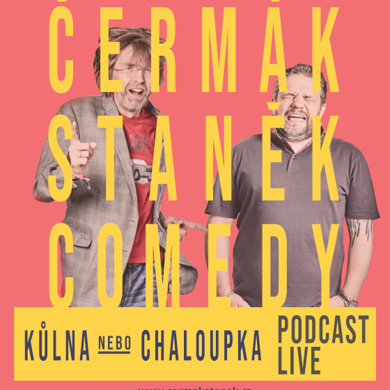 Čermák Staněk Comedy Podcast<br>KŮLNA nebo CHALOUPKA