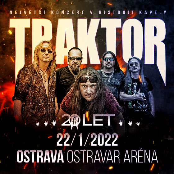 TRAKTOR 20 LET- koncert v Ostravě -Ostravar Aréna Ostrava