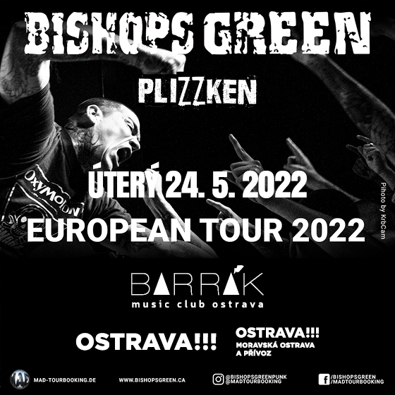 BISHOPS GREEN- PLIZZKEN- koncert Ostrava- Kanadský streetpunk -Barrák Music Club Ostrava