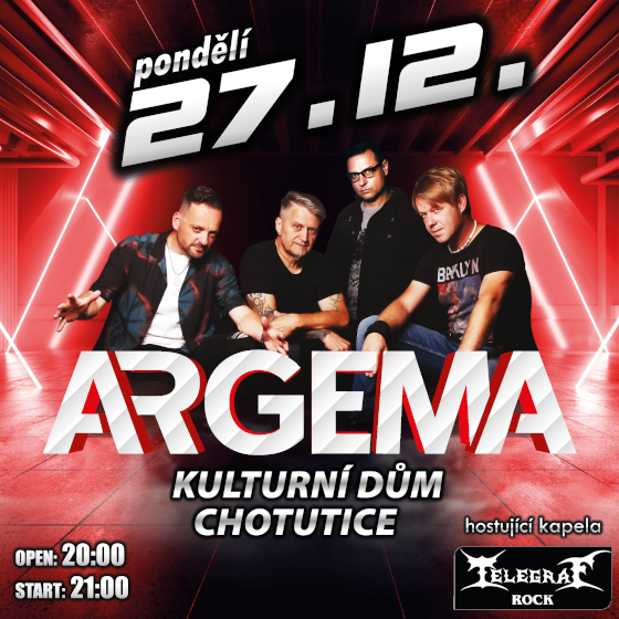 ARGEMA- VÁNOČNÍ TOUR 2021- koncert Chotutice -KD Chotutice Chotutice