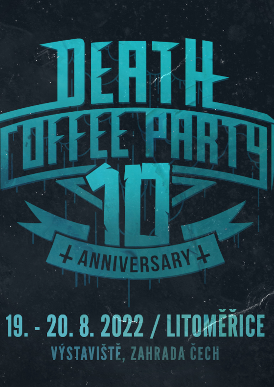 Death Coffee Párty Anniversary 10.