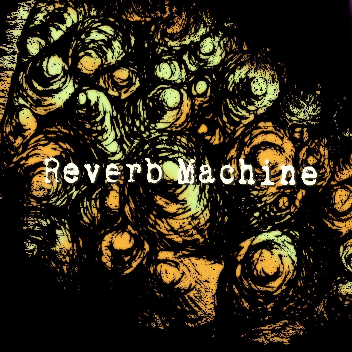 Reverb Machine<br>Sundrinker