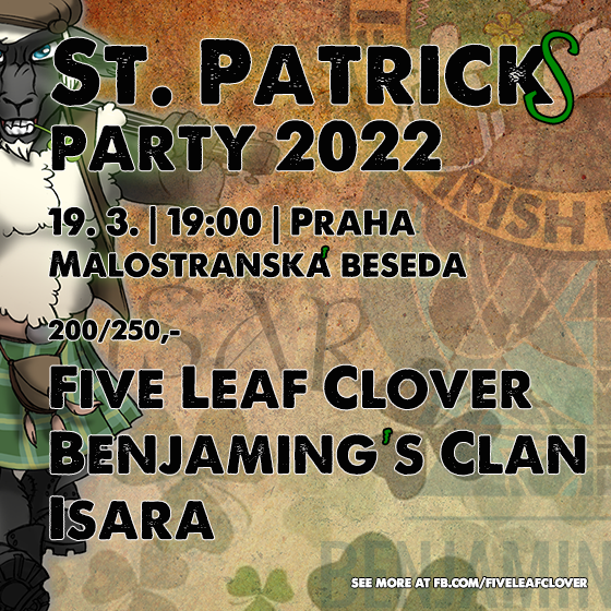 St.Patricks party<br>Five Leaf Clover, Benjaming´s Clan, Isara