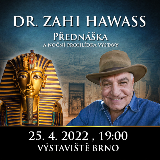 Tutanchamon<br>přednáška Dr. Zahi Hawass<br>Exkluzivní noční prohlídka výstavy