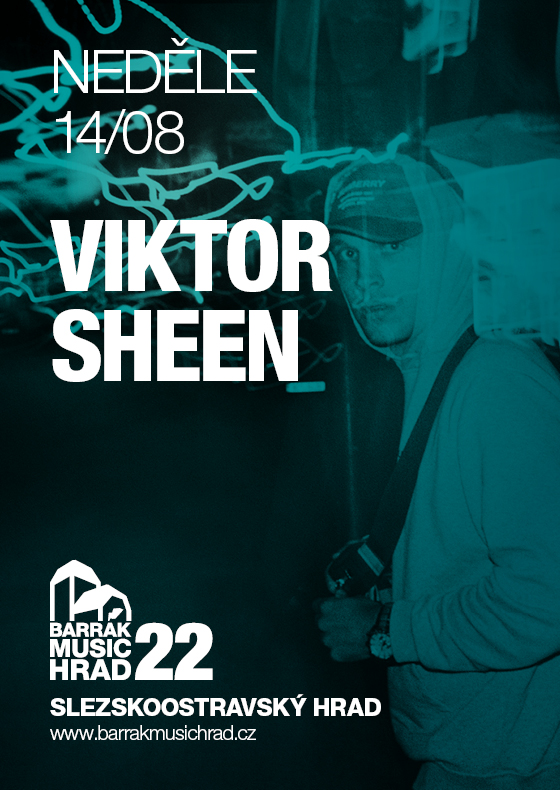 Viktor Sheen<br>Barrák music hrad 2022
