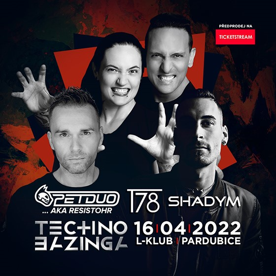 Techno Bazinga<br>T78, Pet Duo, Shadym, NANCY