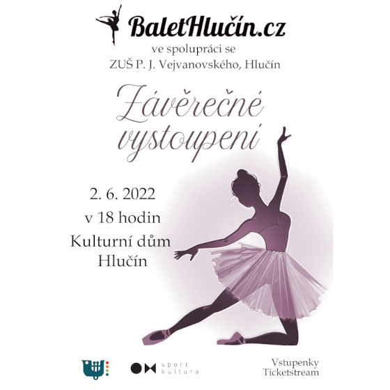 Závěrečné vystoupení Baletu Hlučín<br>ve spolupráci se ZUŠ Hlučín
