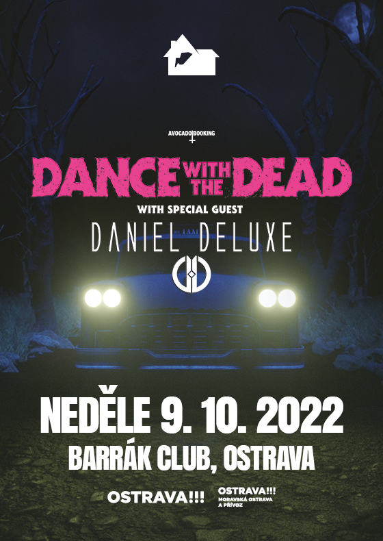 Dance with the dead<br>Daniel Deluxe
