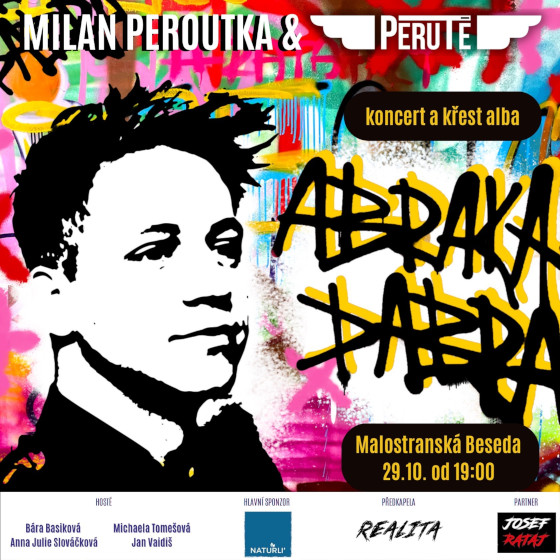 Milan Peroutka & Perutě:<BR>Abrakadabra - koncert & křest CD