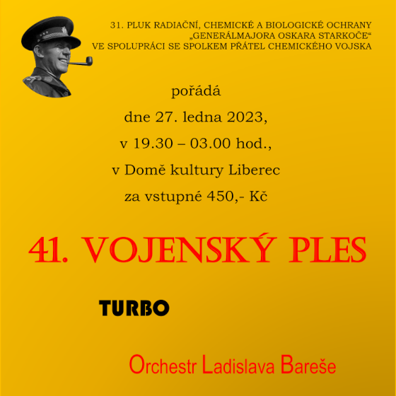 41. Vojenský ples<br>Turbo, Orchestr Ladislava Bareše, DJ Baláž