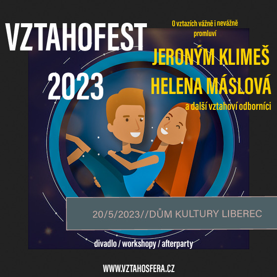 VZTAHOFEST/O vztazích vážně i nevážně/- Liberec -DK Liberec Liberec