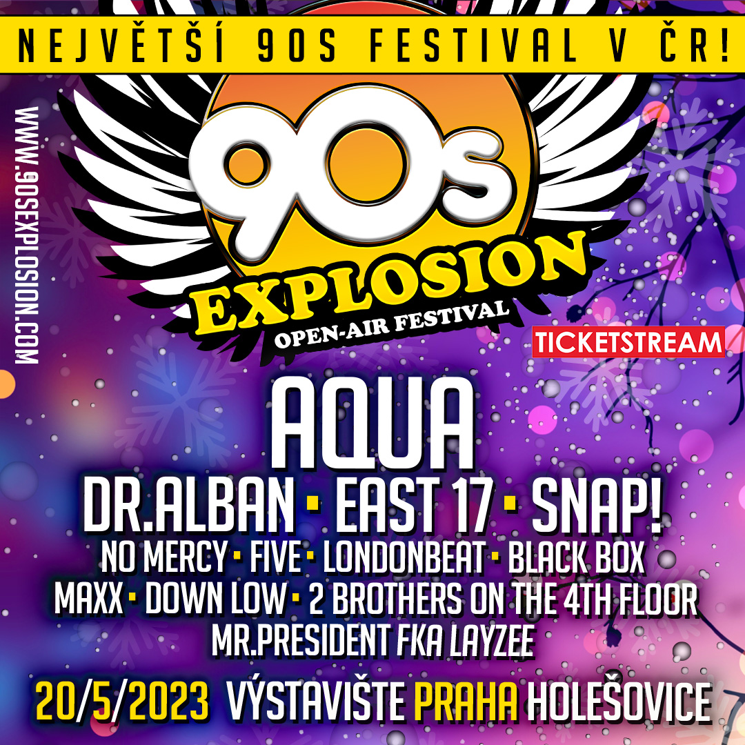 90s Explosion open-air festival Praha 2023<br>Největší 90s festival v ČR!
