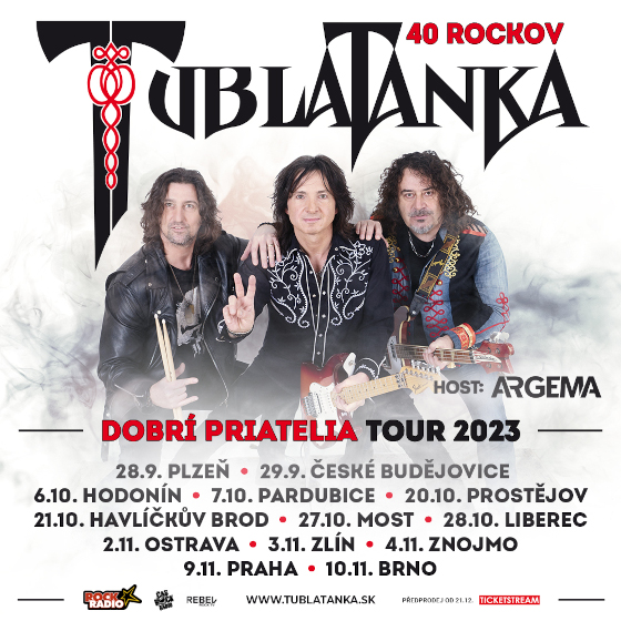 TUBLATANKA- koncert Znojmo- 40 ROCKOV- DOBRÍ PRIATELIA TOUR + HOST: ARGEMA -Konferenční centrum Dukla Znojmo