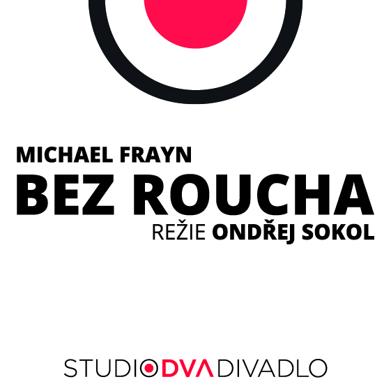 BEZ ROUCHA- Praha -Letní scéna Vyšehrad Praha