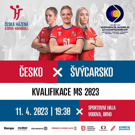Česká republika - Švýcarsko/Play off o postup na MS 2023/Házená - ženy- Brno -Starez aréna Vodova Brno