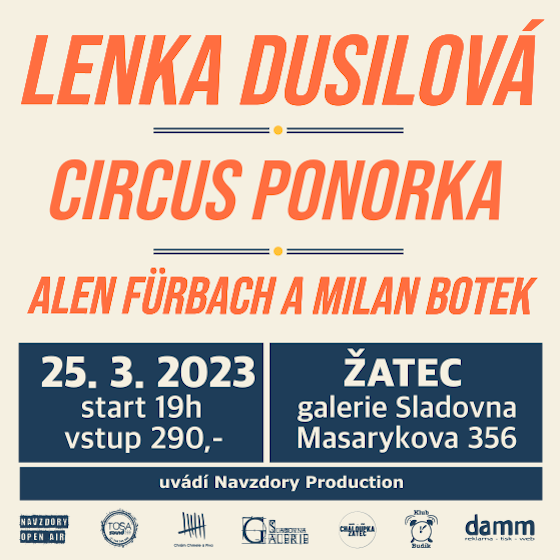 Lenka Dusilová<br>Cirkus Ponorka (Honza Ponocný), Alen Fürbach s Milanem Botkem