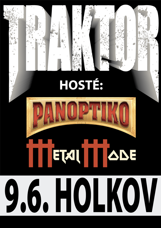 Traktor & Panoptiko & Metal Mode w/MAROTHA