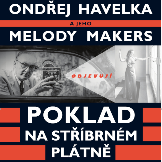Ondřej Havelka<br>a jeho Melody Makers