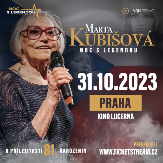 Noc s legendou s Martou Kubišovou- Praha -Kino Lucerna Praha