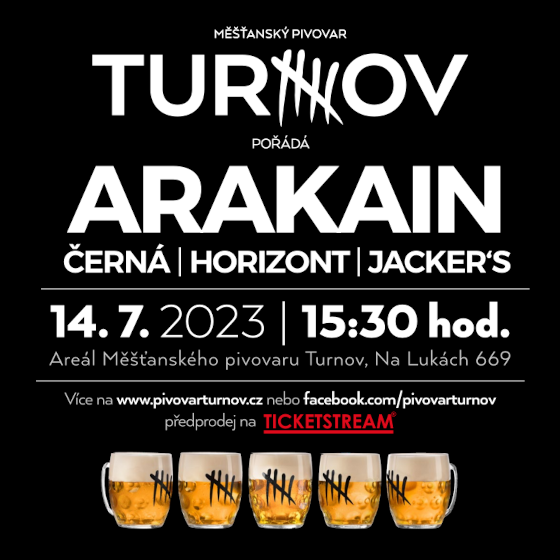 ARAKAIN, ČERNÁ, HORIZONT, JACKER‘S- festival Turnov -areál Měšťanský pivovar Turnov a.s., Turnov