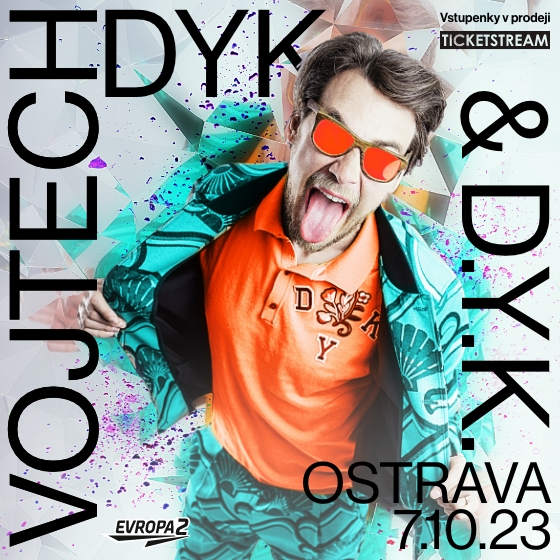Vojtěch Dyk and D.Y.K.<br>V Přítomnosti tour 23/24