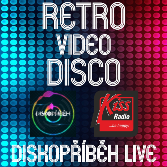 RETRO video DISCO<br>Diskopříběh Live