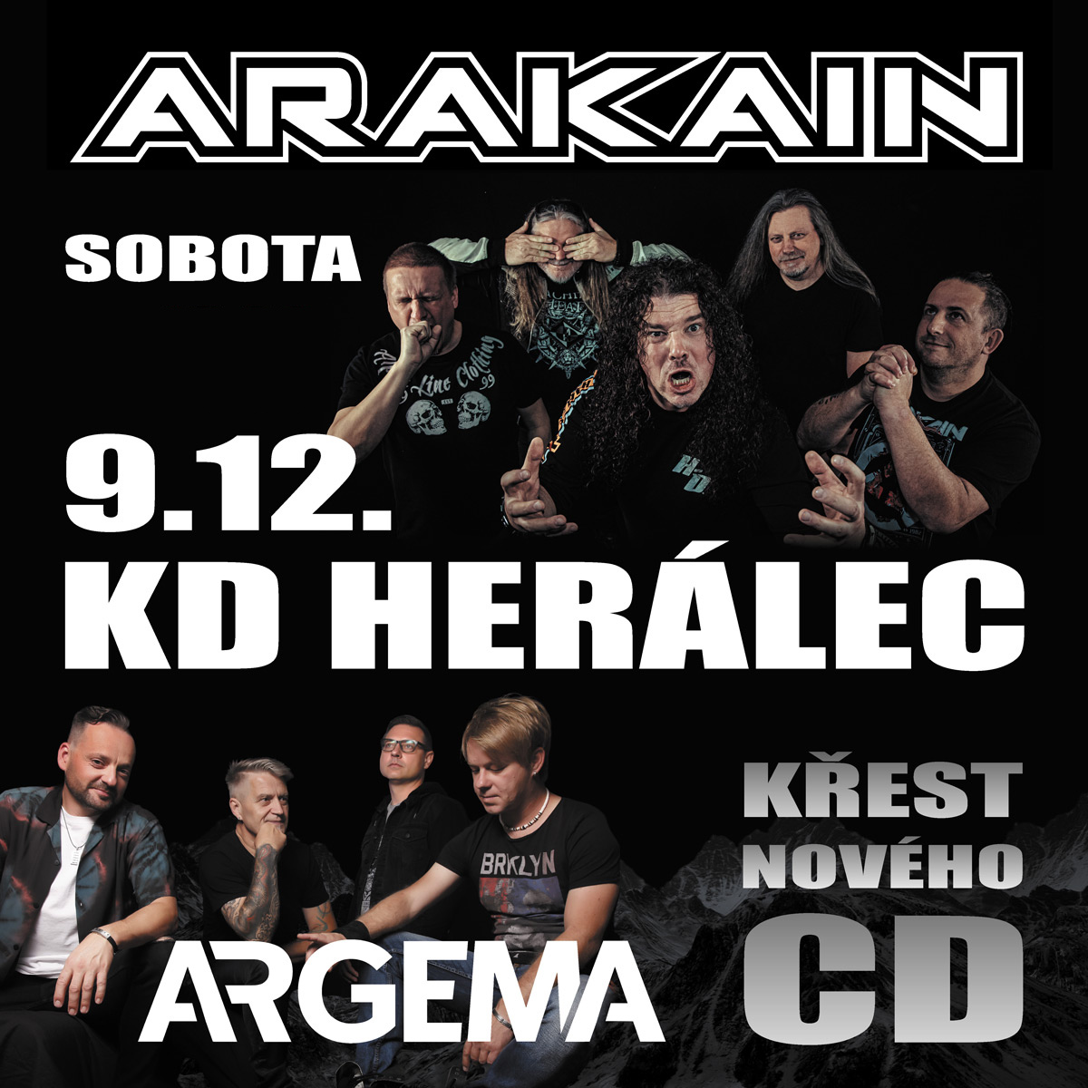 ARAKAIN + ARGEMA- koncert Herálec -KD Herálec Herálec