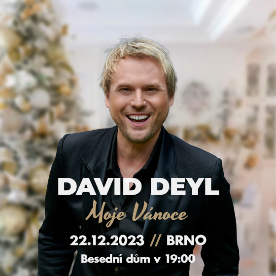 DAVID DEYL/Moje Vánoce/- Brno -Besední dům Brno Brno