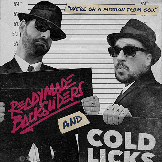 Readymade Backsliders a Cold Licks<br>the ,,Blues Brothers´