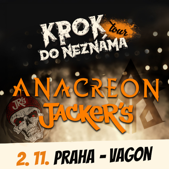 Anacreon & Jacker´s<br>Krok do neznáma tour