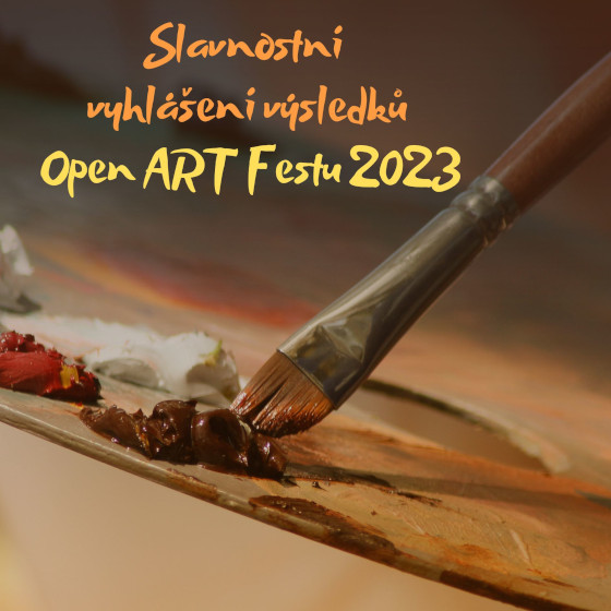 Slavnostní vyhlášení výsledků Open ART Festu 2023