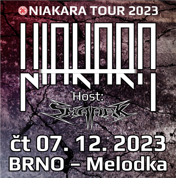 NIAKARA + host/SHAARK/- Brno -Melodka Brno