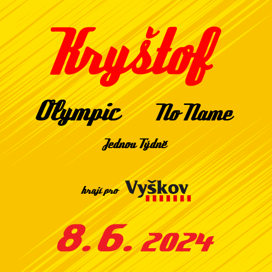Kryštof hraje pro Vyškov II.<br>OLYMPIC, NO NAME a další