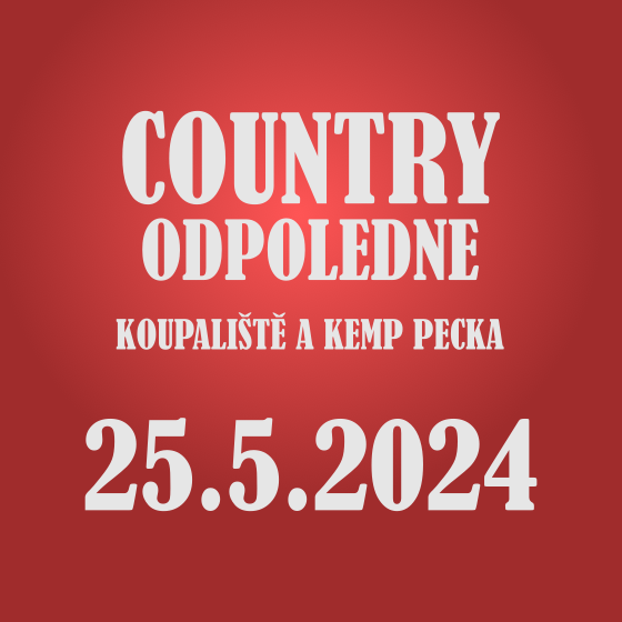 COUNTRY ODPOLEDNE 2024- Pecka -Koupaliště a kemp Pecka Pecka