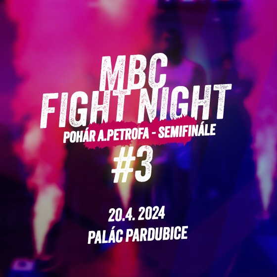 MBC FIGHT NIGHT #3- Pardubice -Palác Pardubice - Kongresový sál Pardubice