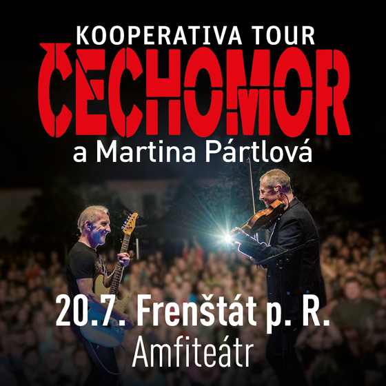 Koncert ČECHOMOR- Frenštát pod Radhoštěm- KOOPERATIVA TOUR -Amfiteátr na Horečkách Frenštát pod Radhoštěm