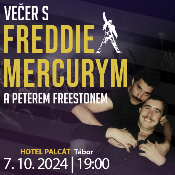 Večer s Freddie Mercurym a Peterem Freestonem