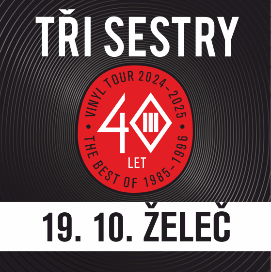 Tři Sestry + Synové Výčepu<br>Vinyl tour 2024 - 2025