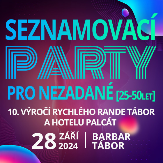 Seznamovací party<br>k 10. výročí spolupráce Rychlého Rande Tábor a Hotelu Palcát