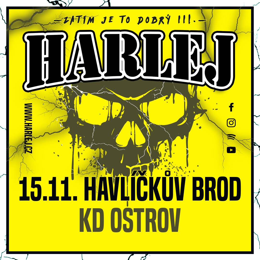 Harlej - Zatím je to dobrý Tour III.