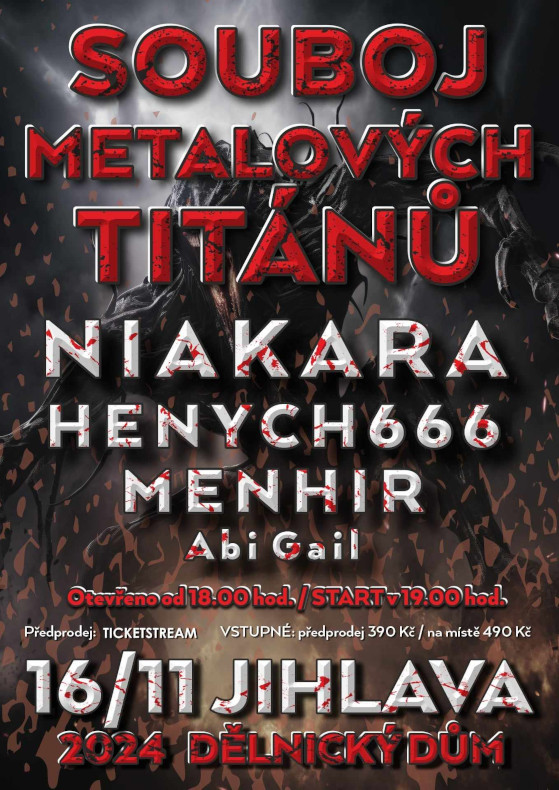 Souboj metalových titánů<br>Niakara, Henych 666,<br>Menhir, Abi Gail