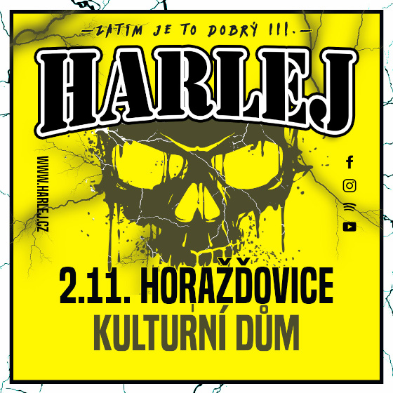 Harlej<br>Zatím je to dobrý II.