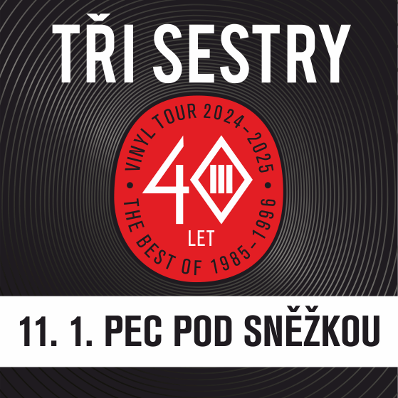 Tři sestry + Synové výčepu<br>Vinyl tour 2024 - 2025