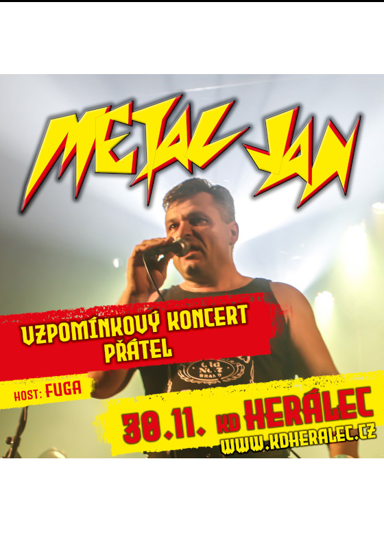 Metal Jan<br>Vzpomínkový koncert přátel